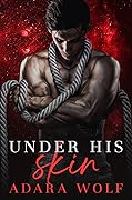 Under His Skin
