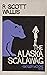 The Alaska Scalawag (A Skyl...