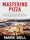 Mastering Pizza
