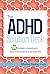 The ADHD Solution Deck: 50 ...