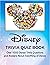 Disney: Trivia Quiz Book