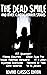 The Dead Smile: And other H...