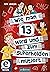 Wie man 13 wird und zum Superhelden mutiert (Wie man 13 wird #4)