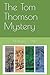 The Tom Thomson Mystery