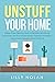 Unstuff Your Home by Lilly Nolan