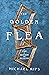 The Golden Flea: A Story of Obsession and Collecting