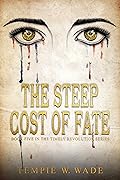 The Steep Cost of Fate