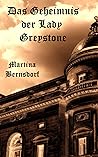 Das Geheimnis der Lady Greystone by Martina Bernsdorf