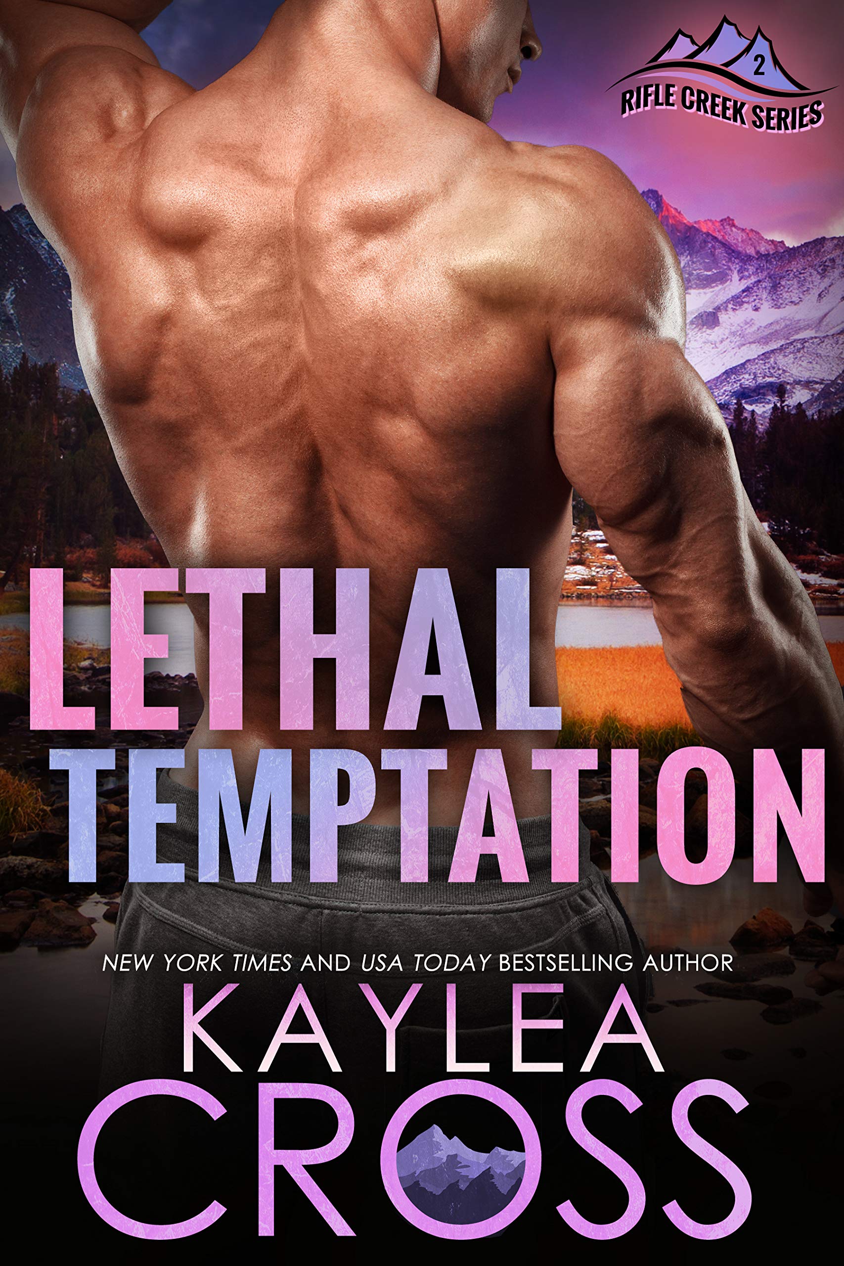 Lethal Temptation (Rifle Creek #2)