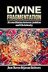 Divine Fragmentat...