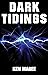 Dark Tidings: Ancient Magic...