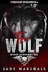 The Wolf (Gypsy Bastards MC, #1)