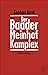 Der Baader-Meinhof-Komplex: Erweiterte Neuausgabe (German Edition)