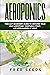 Aeroponics: The Easy Beginn...