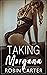 Taking Morgana: A First Tim...