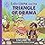 Lulu Llama and the Triangle of Drama: Choose to be Drama Free! (EQ Explorers - Little Adventures for a Big, Happy Life!)
