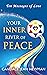 Your Inner River of Peace: Ten Messages of Love