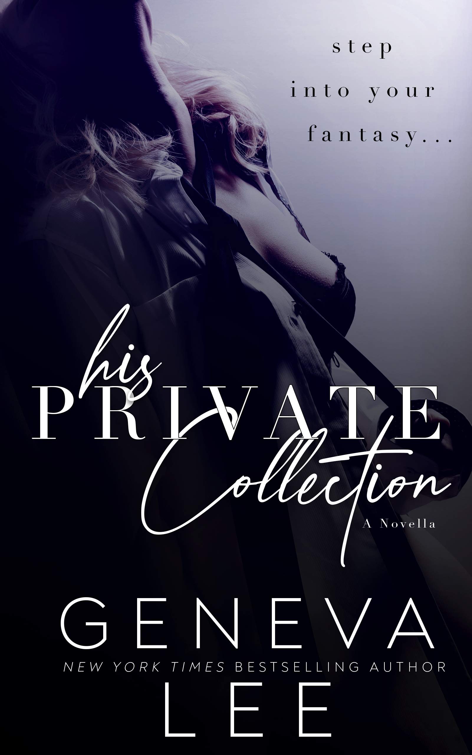 His Private Collection: A novella (Royals Saga)