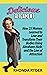 Delicious Alignment: How 25 Women Learned to Love and Transform Their Bodies Using Abraham-Hicks and the Law of Attraction