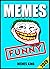 Memes: Top Funny Dank Clean...