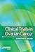 Clinical Trials in Ovarian Cancer