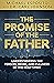 The Promise of the Father by Michael Esposito