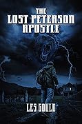 The Lost Peterson Apostle (Peterson Apostle, #1)