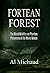 Fortean Forest by Al Michaud