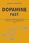 Dopamine Fast: Re...