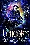 Unicorn (Her Dark Fae Prince, #2)