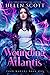 Wounding Atlantis (Four Worlds, #1)