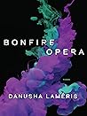 Bonfire Opera: Poems Book cover for Bonfire Opera: Poems