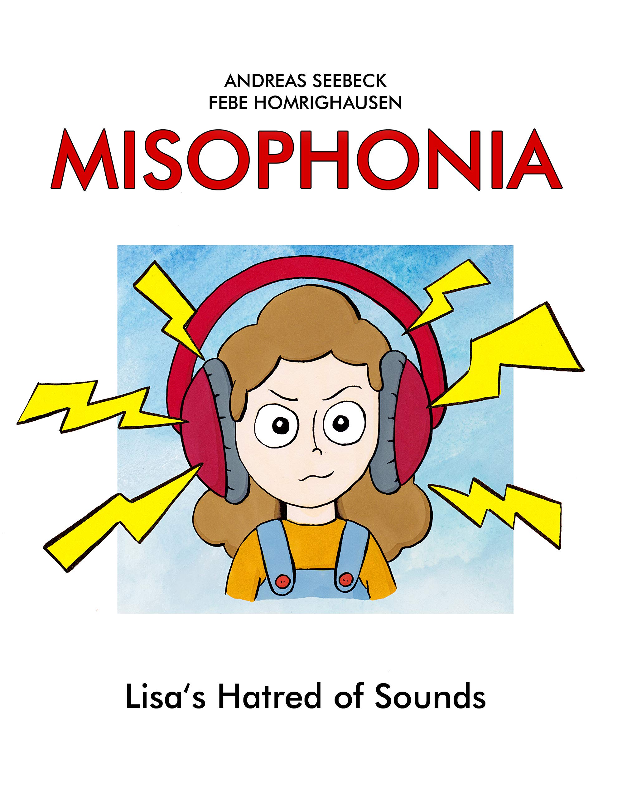 Misophonia: Lisa's Hatred of Sounds (Kindle Edition)