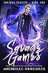 Savage Games (Paragon Society, #2)