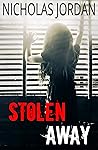 Stolen Away: A Su...