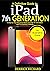 A Definitive Guide to IPAD 7TH GENERATION by Derrick Richard