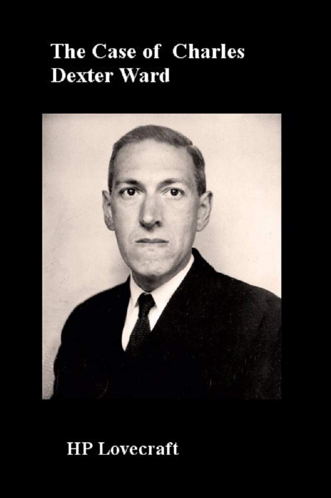The Case of Charles Dexter Ward
