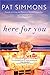 Here for You: A Clean and Wholesome Romance (Family Is Forever Book 2)