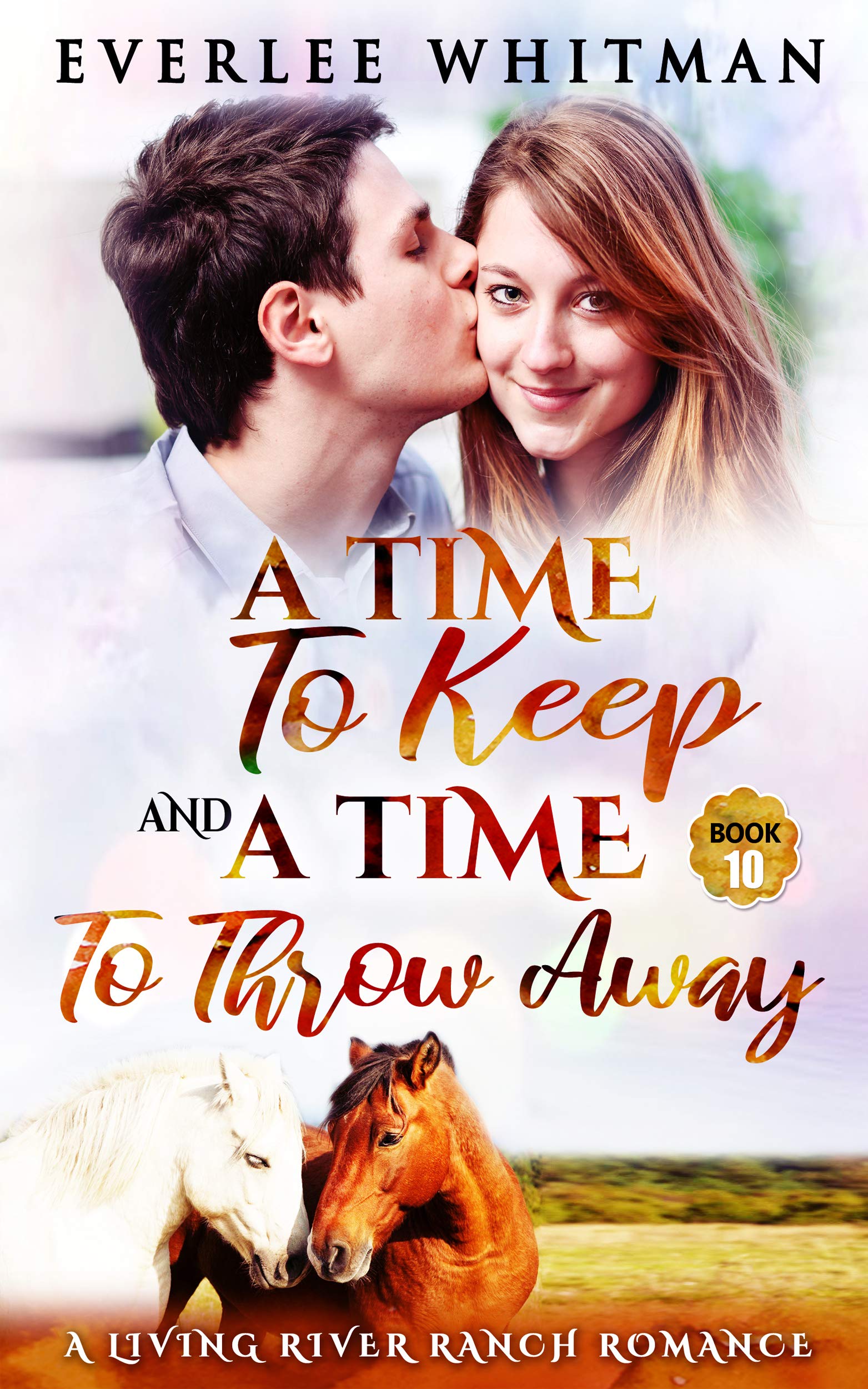 A Time To Keep and A Time To Throw Away (A Time For Everything #10)