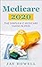 Medicare 2020: The Simple A...