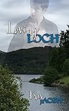 Loving Loch (Ness Book #1)