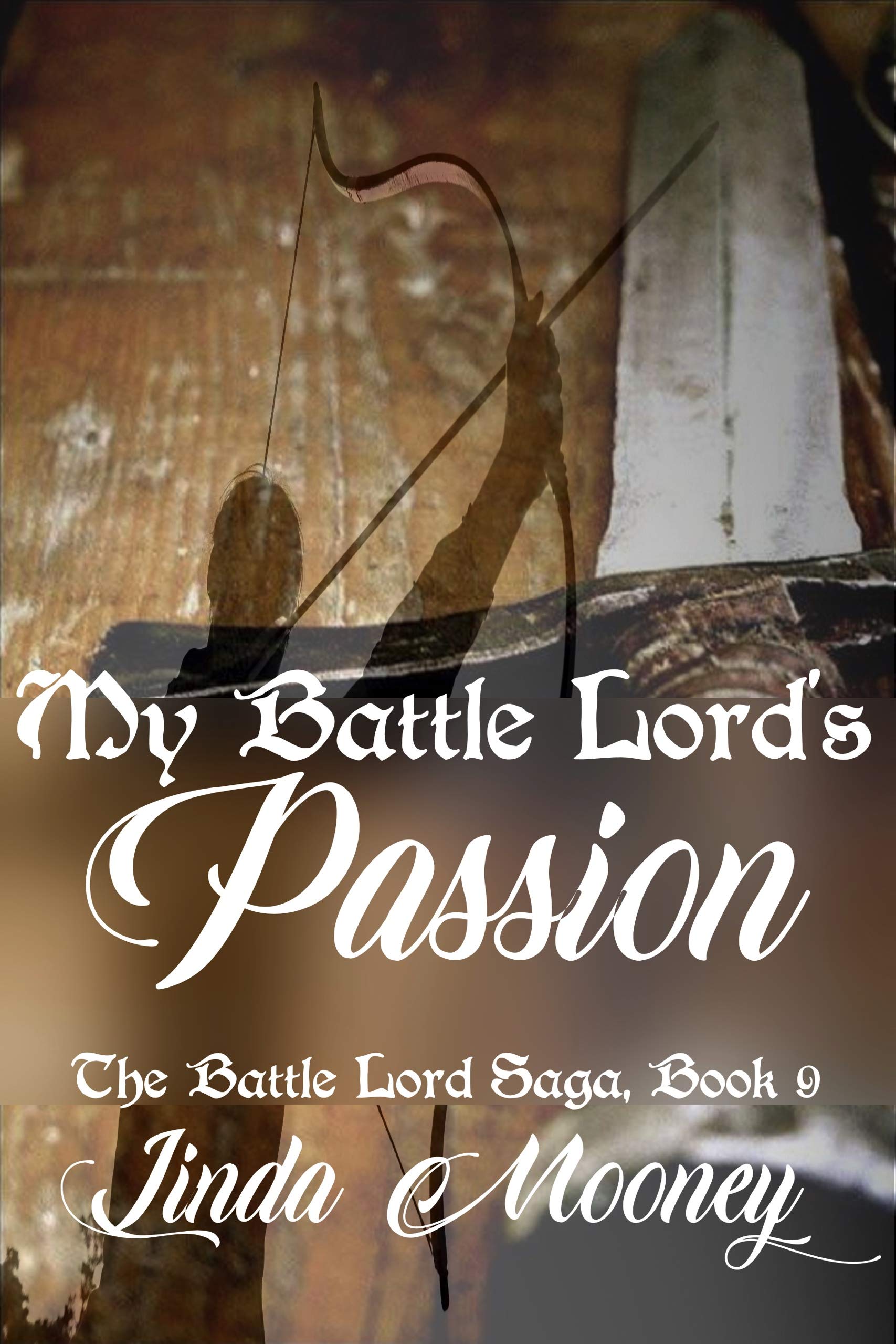 My Battle Lord's Passion (Battle Lord Saga #9)