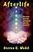 Afterlife by Steven E. Wedel