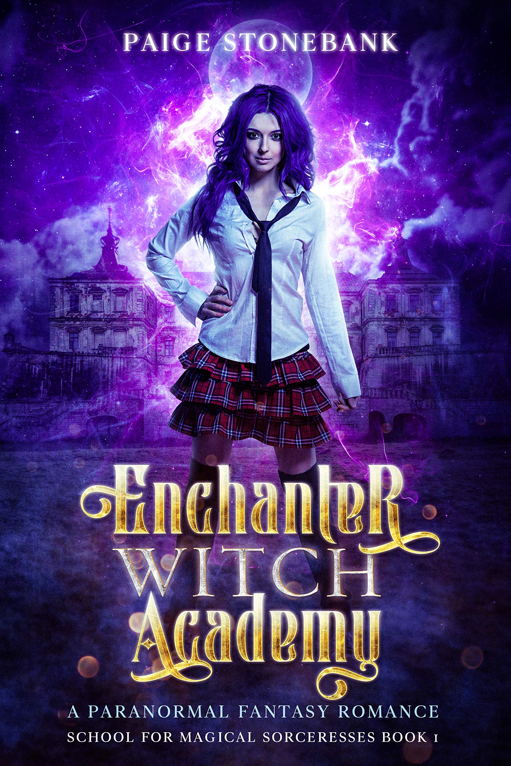 Enchanter Witch Academy: A Paranormal Fantasy Romance: School For Magical Sorceresses Book One (Kindle Edition)
