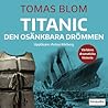 Titanic by Tomas Blom