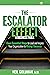 The Escalator Effect – A Bu...
