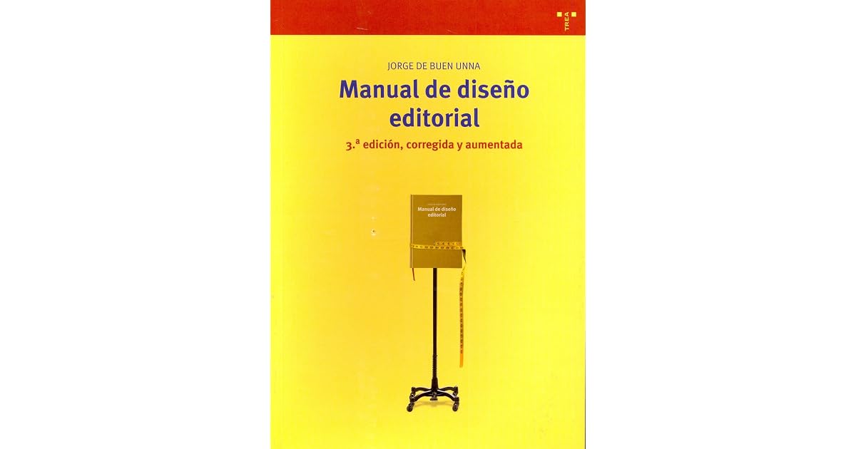 Manual de diseño editorial by Jorge de Buen Unna