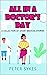 All in a Doctor’s Day by Peter Sykes