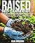 RAISED BED GARDENING FOR BEGINNERS by Ellie Anderson