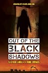 Out Of The Black ...